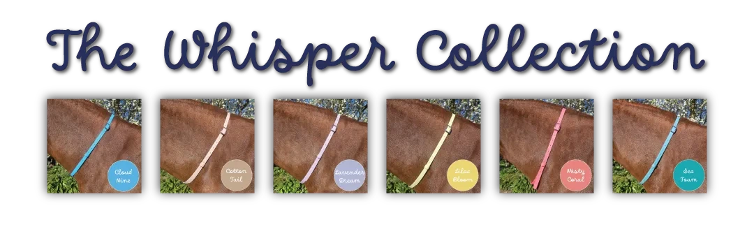 Banner for the Whisper Collection, featuring 6 soft pastel palettes of BioThane Adjustable Neck Straps. Handcrafted, waterproof, and elegant horse gear from Ponies & Pups.